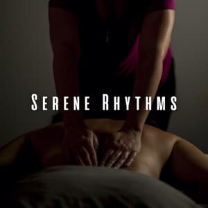 Serene Rhythms: Relaxing Piano for a Blissful Massage - Relaxing Piano
