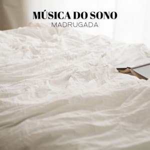 Música Do Sono: Madrugada - Música Para Cães Adormecidos