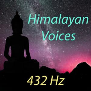 Himalayan Voices - 432 Hz