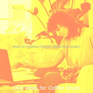Music for Freelance Projects - Chill Vibes for Coffee Shops