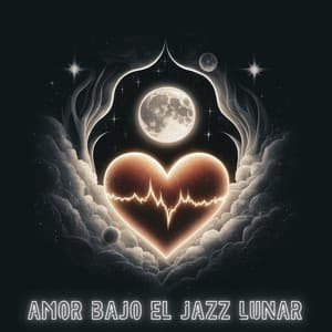 Amor Bajo El Jazz Lunar - Instrumentalista