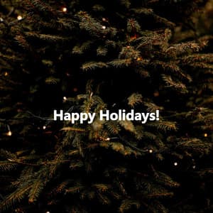 Happy Holidays! - Easy Jazz Listening