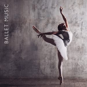 Ballet Music - 15 Instrumental Piano Ballads For Classical Dance - Dancing Hits