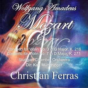 Mozart: Concerto for Violin No. 3 in G Major, K. 216 - Concerto for Violin No. 7 in D Major, K. 271i - Christian Ferras