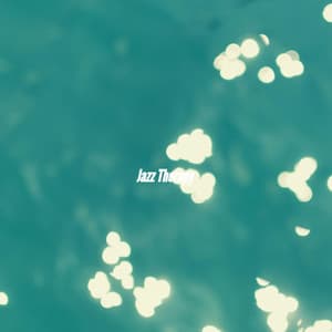 Jazz Therapy - Musique de Restaurant Chic