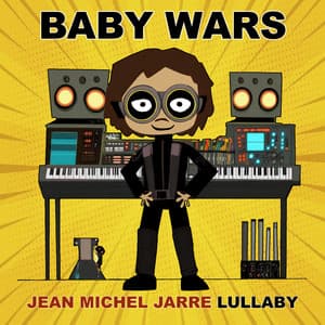 Jean Michel Jarre Lullaby - Baby Wars