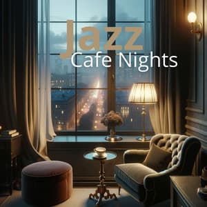 Jazz Cafe Nights: A Musical Journey Through the Night - Jazz Night Music Paradise