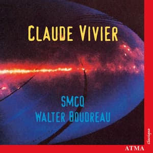 Vivier: Wo Bist Du Licht! / Greeting Music / Bouchara / Trois airs pour un opéra imaginaire - Claude Vivier