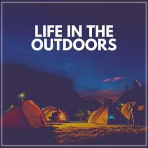 Life in the Outdoors - The Outdoor Library