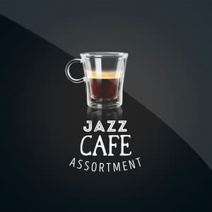 Jazz Cafe Assortment - Jazz Cafe