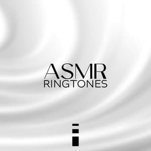 ASMR Ringtones - Best Relaxing White Noise - Asmr Background