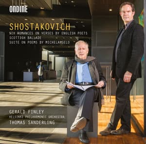 Shostakovich: 6 Romances, Op. 62a, Scottish Ballade - Suite on Verses of Michelangelo Buonarroti, Op. 145a - Dmitri Shostakovich