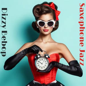 Dizzy Bebop Saxophone Jazz - Bebop Club