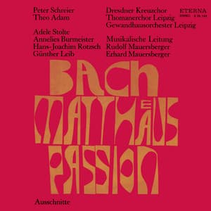 Bach: St Matthew Passion - Johann Sebastian Bach