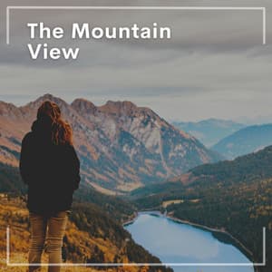 The Mountain View - Meditation