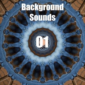 Background Sounds 01 - Background Sounds