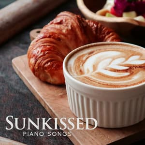 Sunkissed Piano Songs - Instrumental Piano Universe