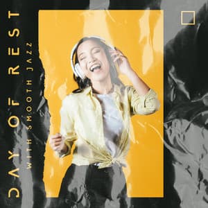 Day of Rest with Smooth Jazz - Deep Pleasure, Relax Your Mind, Moment for Yourself - Smooth Jazz 24H
