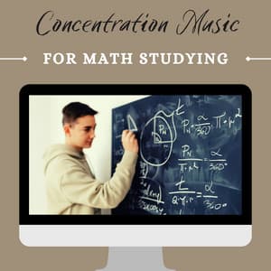 Concentration Music for Math Studying - Concentration Music Ensemble