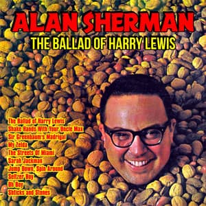 The Ballad of Harry Lewis - Allan Sherman