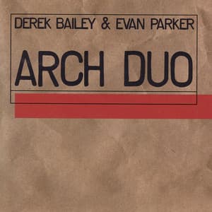 Arch Duo - Derek Bailey