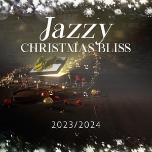 Jazzy Christmas Bliss 2023/2024: Cozy Atmosphere, Festive Mood, Winter Relaxation - Matt Buble