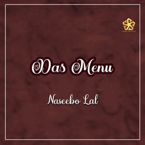 Das Menu - Naseebo Lal