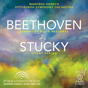 Beethoven & Stucky: Orchestral Works - Pittsburgh Symphony Orchestra