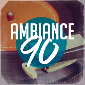 Ambiance 90 - Variété Française