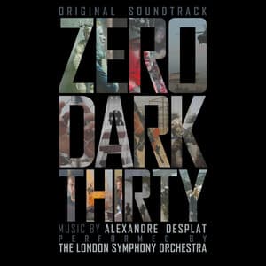 Zero Dark Thirty - Alexandre Desplat