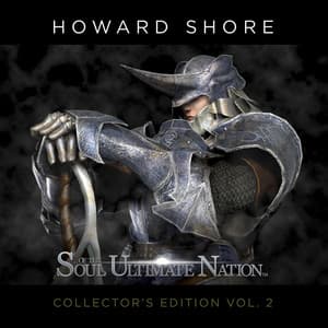 Soul of the Ultimate Nation - Howard Shore