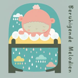 Beruhigende Melodien - Kinderreime und Wiegenlieder für Kinder