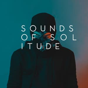Sounds of Solitude: Calming Music, Deep Meditation - Spa