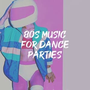 80S Music for Dance Parties - #1 Disco Dance Hits