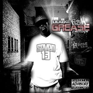 Fish Grease - Lil' Keke