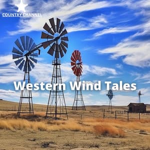 Western Wind Tales - Country Channel