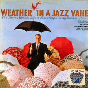 Weather In Jazz Vane - Jimmy Rowles