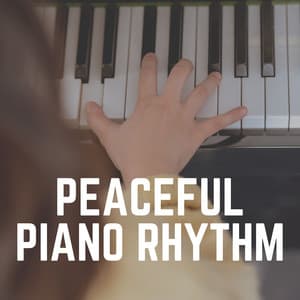 Peaceful Piano Rhythm - Dai Lan