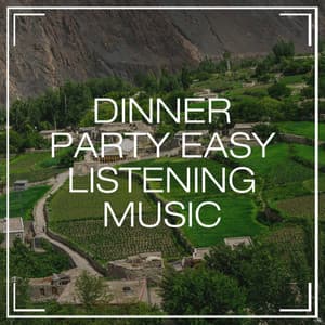 Dinner Party Easy Listening Music - Instrumental Guitar Masters