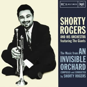 Music From An Invisible Orchard - Shorty Rogers