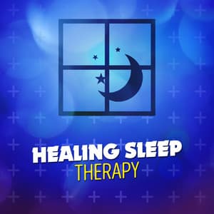 Healing Sleep Therapy - Healing Therapy Music