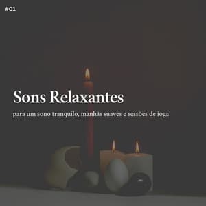 * Sons Relaxantes para um sono tranquilo, manhãs suaves e sessões de ioga * - Musicoterapia