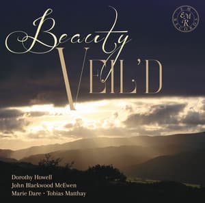 Beauty Veil'd - Berkeley Ensemble