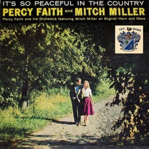 It's so Peaceful in the Country - Percy Faith