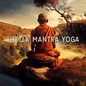 Tibetan Mantra Yoga - Bliss & Chillness