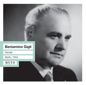 Beniamino Gigli Recital - Beniamino Gigli