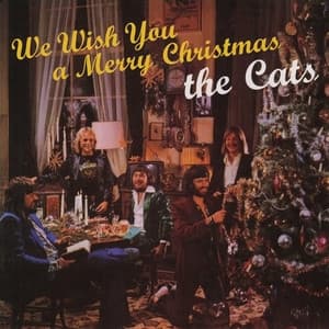 We Wish You A Merry Christmas - The Cats