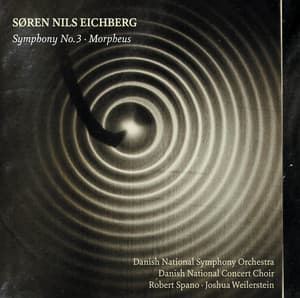 Eichberg: Symphony No. 3 & Morpheus - Søren Nils Eichberg