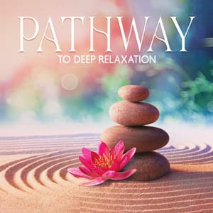 Pathway to Deep Relaxation - Flow Yoga Workout Music