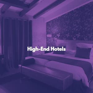 High-End Hotels - Coffeeshop Smooth Jazz Playlist Classics